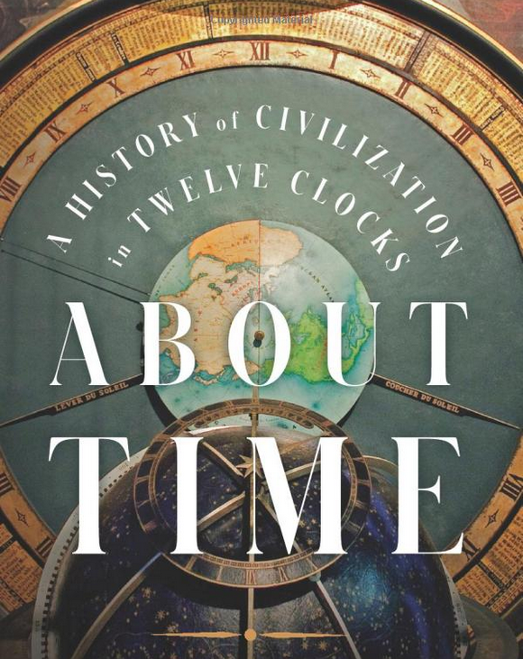 968747075_2022-12-3116_59_46-AboutTime_AHistoryofCivilizationinTwelveClocks_RooneyDavid_978039386.png.7b5be902debade6f021fb2f4583ef67d.png